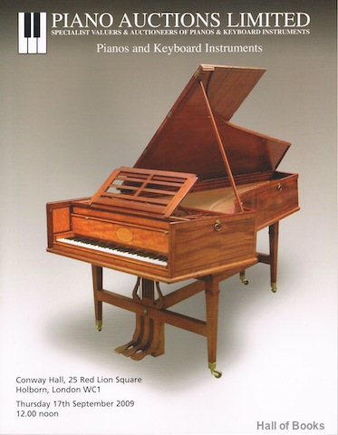Pianos And Keyboard Instruments: Thursday 17th September 2009. Auction Catalogue