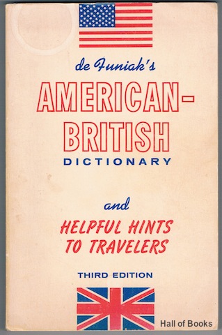 de Funiak's American-British Dictionary and Helpful Hints To Travelers