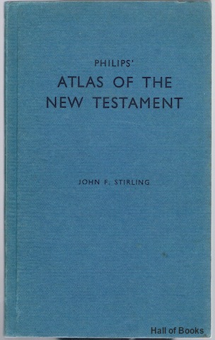 Philips' Atlas Of The New Testament