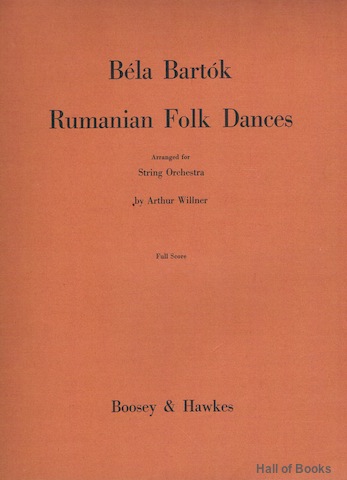 Rumanian Folk Dances: Arranged For String Orchestra By Arthur Willner. Full Score