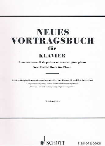 Neues Vortragsbuch Fur Klavier: New Recital Book For Piano