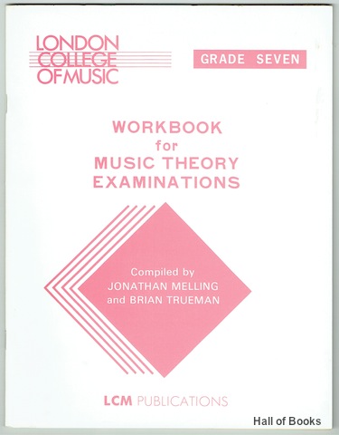 Workbook For Music Theory Examinations: Grade Seven