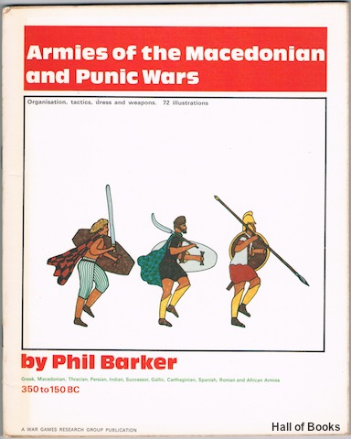 Armies Of The Macedonian And Punic Wars 350 To 150BC