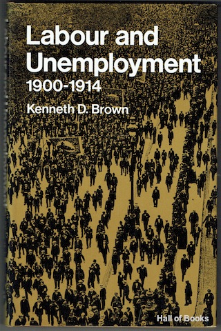 Labour and Unemployment 1900-1914
