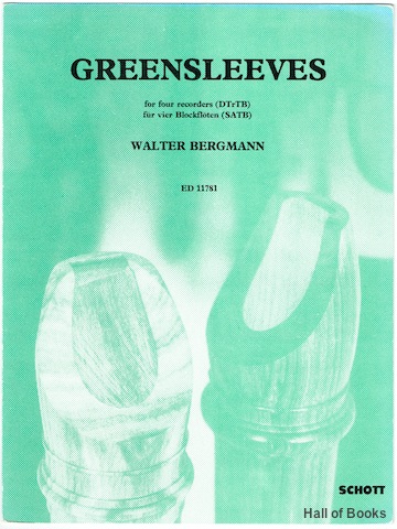 Greensleeves for Four Recorders (DTrTB); fur Vier Blockfloten (SATB)