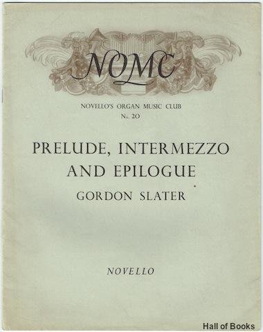 "Prelude, Intermezzo And Epilogue For Organ (Novello's Organ Music Club No. 20)"