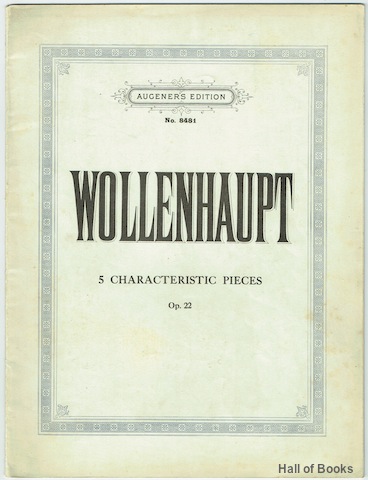 5 Characteristic Pieces In Study Form. Op. 22. (Augener's Edition No. 8481)