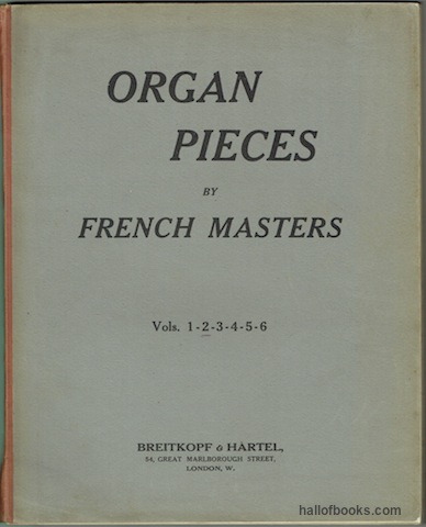 Organ Pieces By French Masters Volume 2