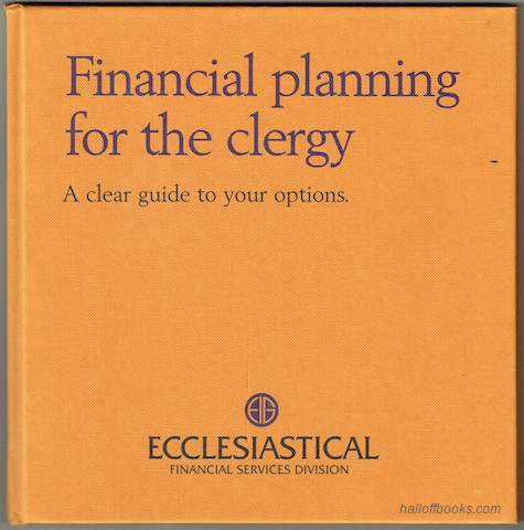 Financial Planning For The Clergy: A Clear Guide To Your Options