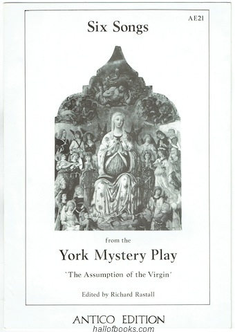 Six Songs from the York Mystery Play: 'The Assumption of the Virgin.'