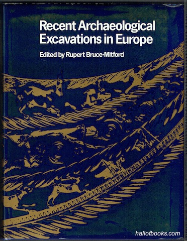 Recent Archaeological Excavations In Europe