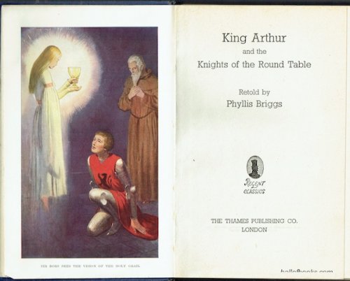 King Arthur and the Knights of the Round Table (Regent Classics)
