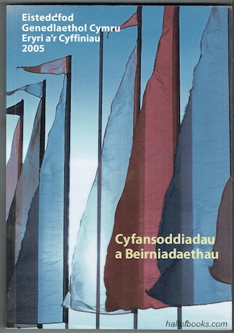 Cyfansoddiadau a Beirniadaethau Eisteddfod Genedlaethol Cymru Eryri A'r Cyffiniau 2005