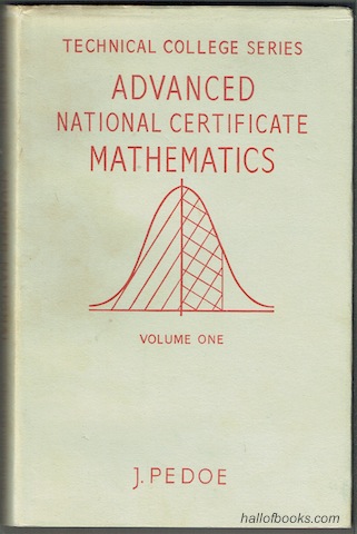 Advanced National Certificate Mathematics: Volume One (The Technical College Series)