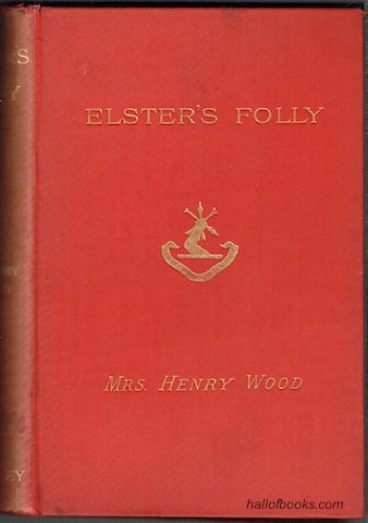 Elster's Folly: A Novel