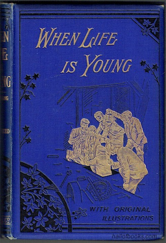 When Life Is Young