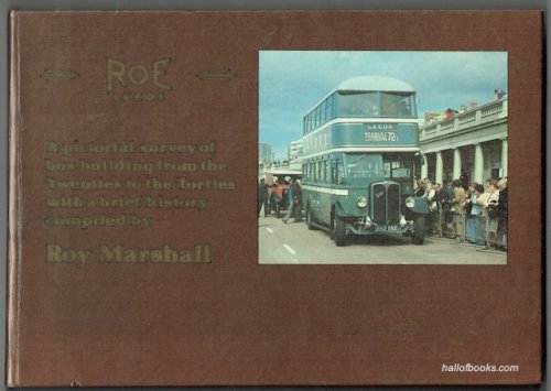 Coachwork by Charles H. Roe Limited Volume One: 1920-1942