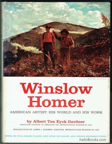 "Winslow Homer, American Artist: His World And His Work"