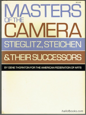 "Masters Of The Camera: Stieglitz, Steichen & Their Successors"