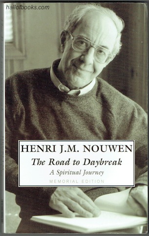 The Road To Daybreak: A Spiritual Journey. Memorial Edition