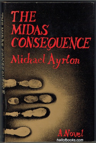 The Midas Consequence