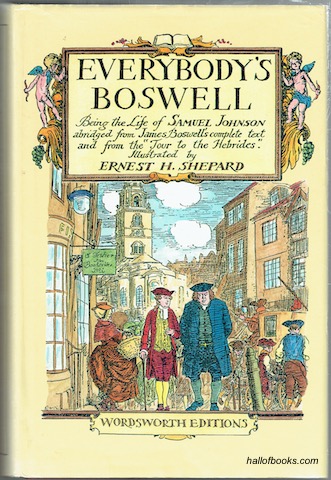 Everybody's Boswell: Being the Life of Samuel Johnson abridged from james Boswell's complete text and from the 'Tour to the Hebrides.'