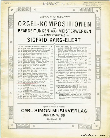 Ein feste Burg ist unser Gott (Phantasie) Op. 65, no. 47. (Der Orgel-Kompositionen und Bearbeitungen aus Meisterwerken zum Konzertvortrag von Sigrid Karg-Elert)
