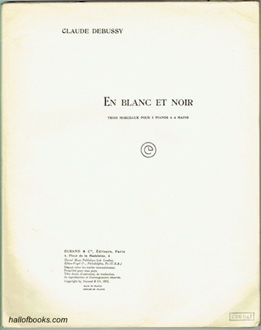 En Blanc Et Noir: Trois Morceaux Pour 2 Pianos A 4 Mains (2 Scores)