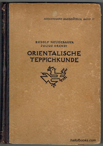 Handbuch Der Orientalischen Teppichkunde (Signed)