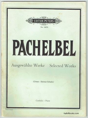 Ausgewahlte Werke: Selected Works. Cembalo: Piano (Edition Peters No. 4407b)