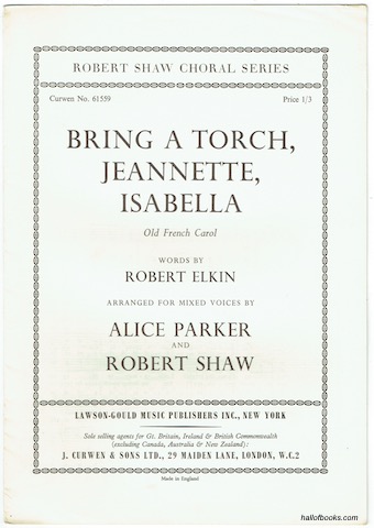 Bring A Torch, Jeanette, Isabella: S.A.T.B. Unaccompanies. (Robert Shaw Choral Series: Curwen No. 61559)