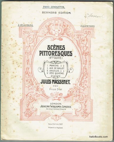 Scenes Pittoresques (4e Suite D'Orchestre): 1. Marche; II. Air De Ballet; III. Angelus; IV. Fete Boheme. Piano Conductor A Deux Main. Berners Edition