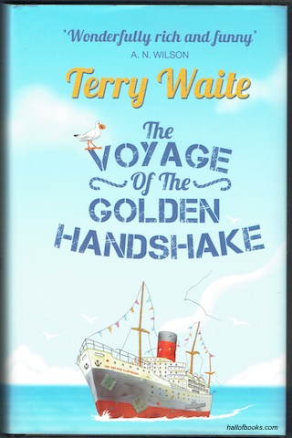 The Voyage Of The Golden Handshake (Signed)