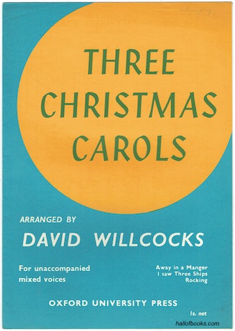 Three Christmas Carols For Unaccompanied Mixed Voices: Away In A Manger; I Saw Three Ships; Rocking.