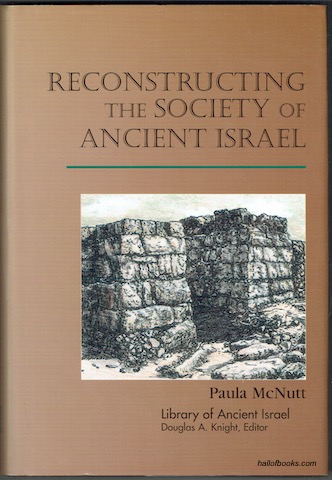 Reconstructing The Society Of Ancient Israel