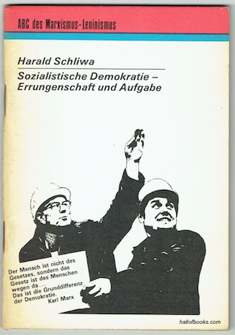 Sozialistische Demokratie - Errungenschaft und Aufgabe
