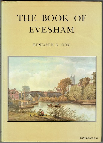 Image for The Book Of Evesham: The Story Of The Town's Past The Book Of Evesham: The Story Of The Town's Past