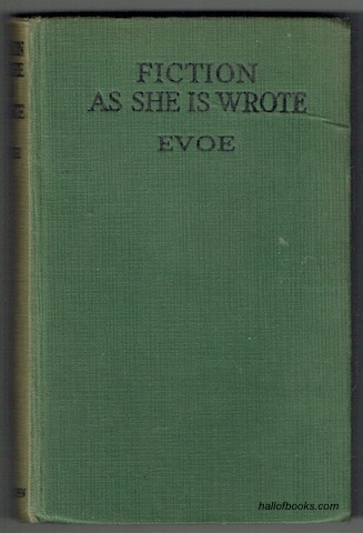 Fiction As She Is Wrote