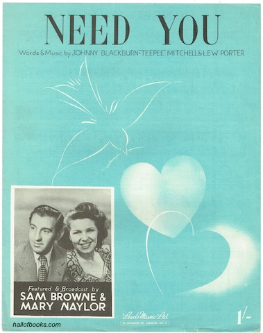 Need You: Featured and Broadcast by Sam Browne and Mary Naylor