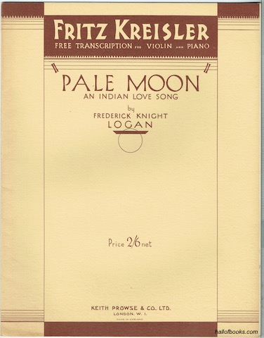 Pale Moon: An Indian Lovesong (Fritz Kreisler Free Transcription For Violin And Piano)