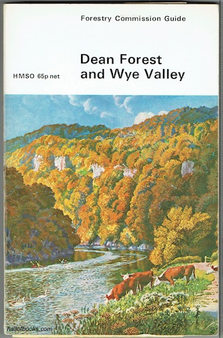 Dean Forest and Wye Valley (Forestry Commission Guide)