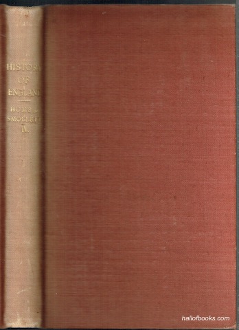 The History Of England By Hume and Smollett, Continued From The Death Of George II To The Present Day. Volume IV