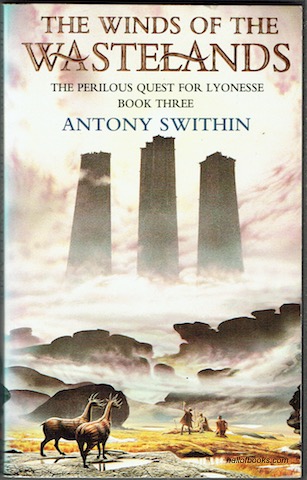 The Winds Of The Wastelands: The Perilous Quest For Lyonesse Book Three