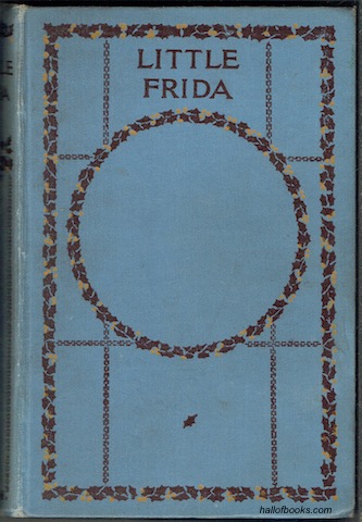 Little Frida, A Tale Of The Black Forest