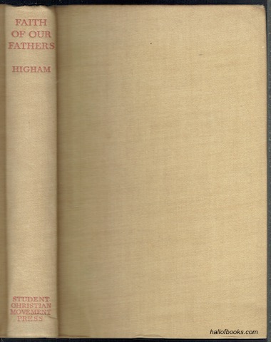 Faith Of Our Fathers: The Men And Movements Of The Seventeenth Century