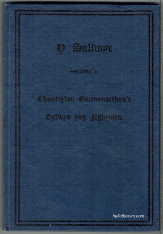 Y Sallwyr: Ynghyd A Chantiglau Gwasanaethau'r Eglwys yng Nghymru
