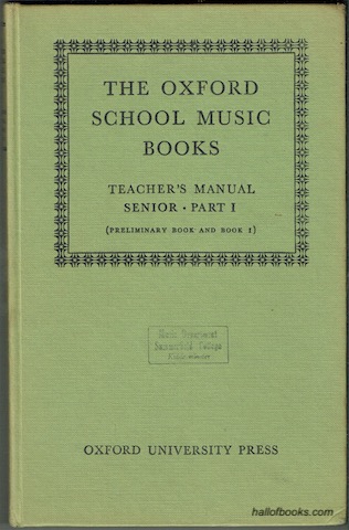 The Oxford School Music Books. Teacher's Manual: Senior Part I (Preliminary Book and Book 1)
