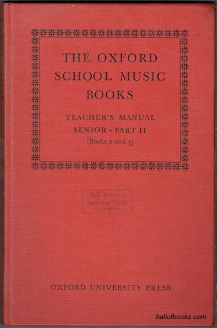 The Oxford School Music Books. Teacher's Manual: Senior Part 2 (Books 2 and 3)