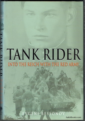 Tank Rider: Into The Reich With The Red Army