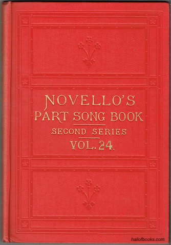 Novello's Part-Song Book (Second Series): A Collection Of Part-Songs, Glees And Madrigals. Vol.24